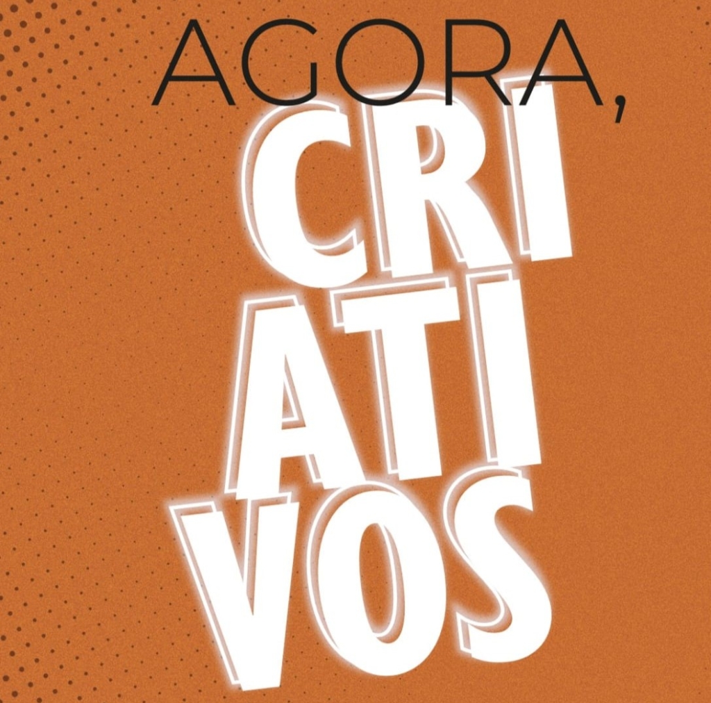 Agora, criativos 2